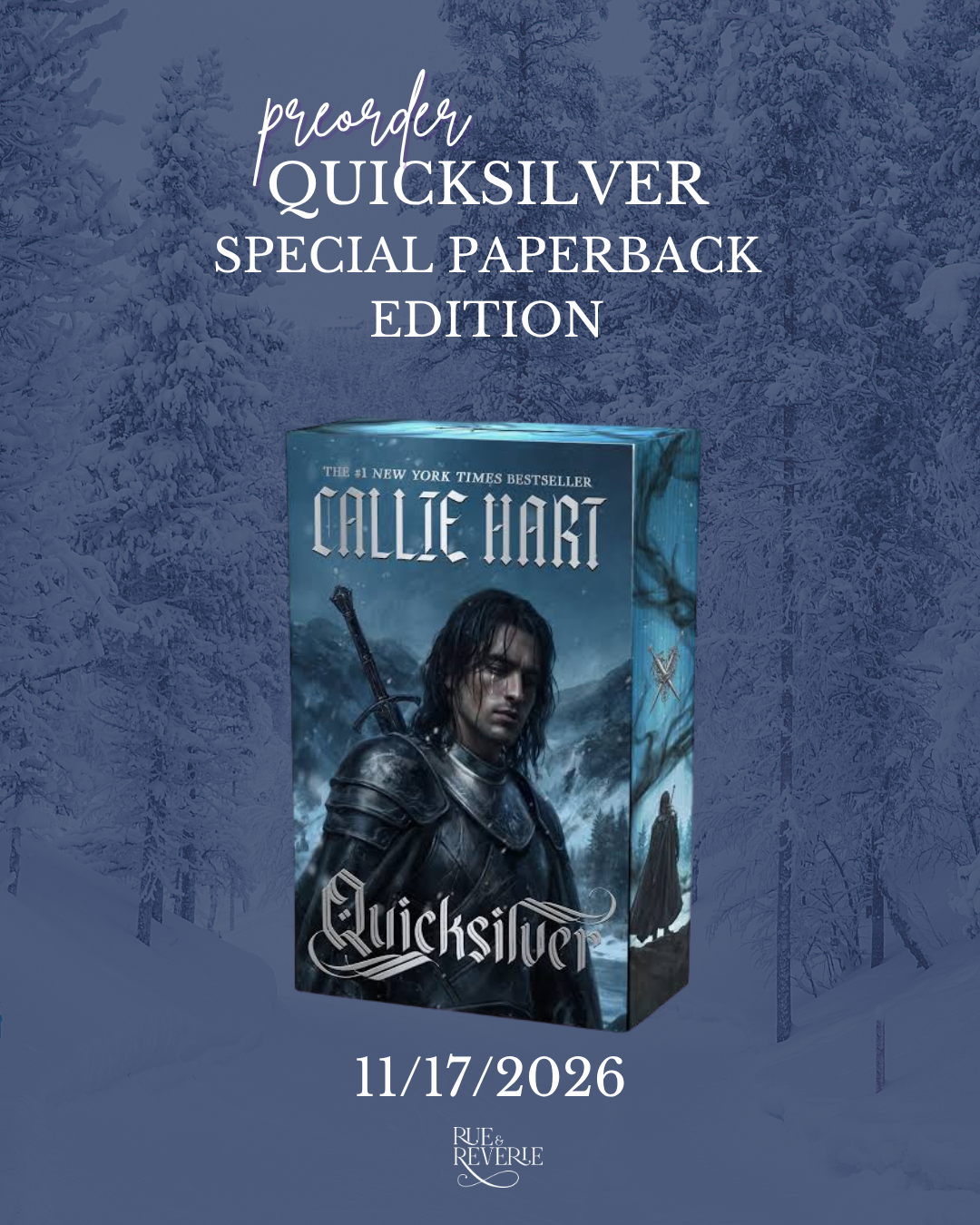 Promotional graphic for the preorder of Callie Hart's 'Quicksilver' paperback special edition, dated 11/17/2026, featuring a snowy forest background and the book cover art of Quicksilver.