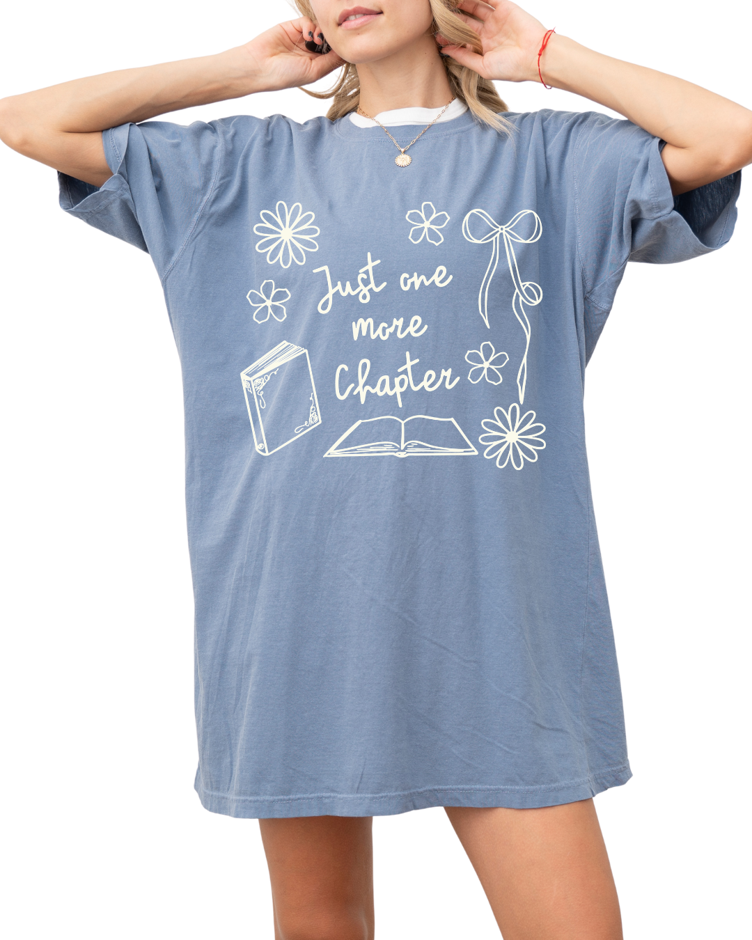 Just One More Chapter - Tshirt