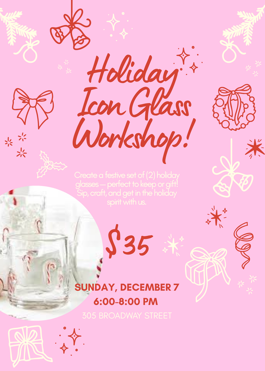 Holiday Icon Glass Workshop - 12/7